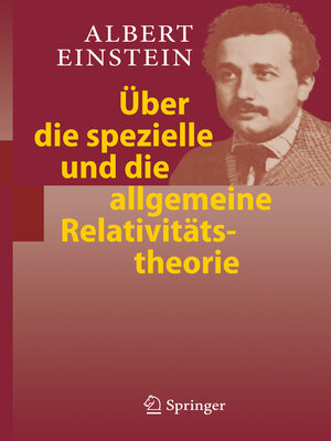 cover image of Über die spezielle und die allgemeine Relativitätstheorie
